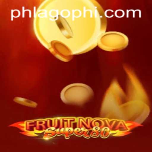 Exploring FruitNovaSuper80: A Fresh Take on Classic Gaming Fun by PHLAGO.COM