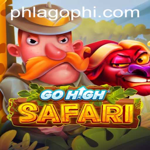 Adventure Awaits in GoHighSafari on PHLAGO.COM