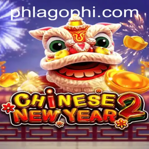 Explore the Exciting World of CHINESENEWYEAR2