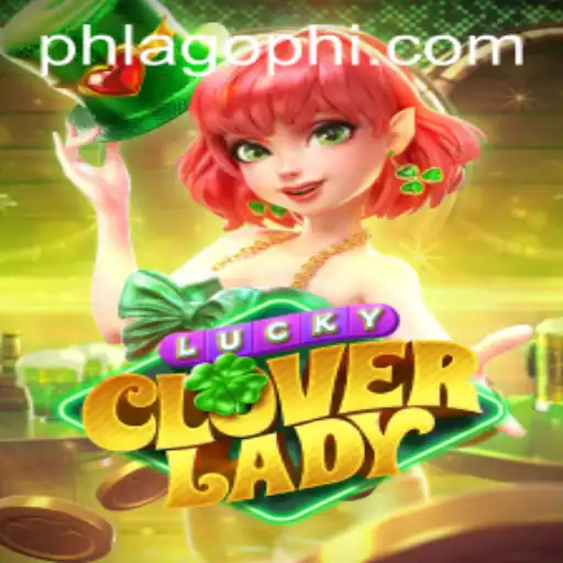 Discover the Thrills of LuckyCloverLady
