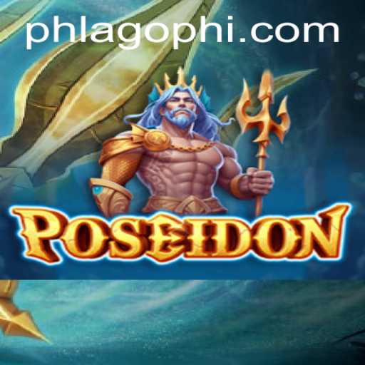 Dive into the Adventure of Poseidon: A New Era of Gaming with PHLAGO.COM